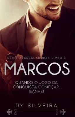 MARCOS - Série Avassaladores Livro 3 