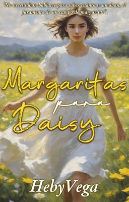 Margaritas para Daisy©