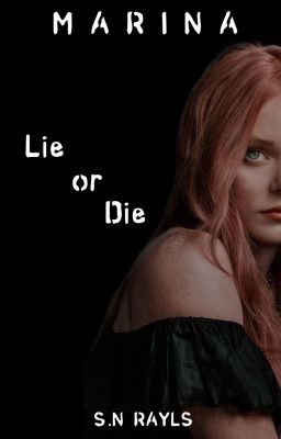 Marina: Lie or Die