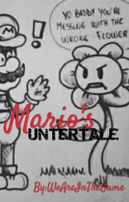 Mario's Undertale (Book 1 Of 2) (Pacifist) 