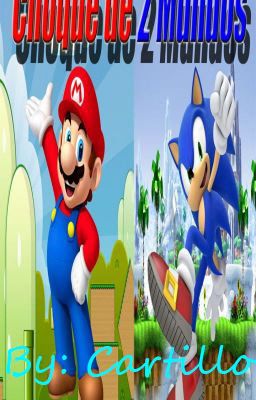 Mario y Sonic: Choque de 2 mundos (COMPLETA) (+12)