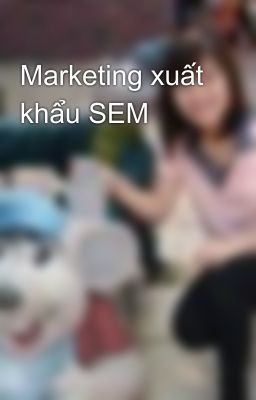 Marketing xuất khẩu SEM