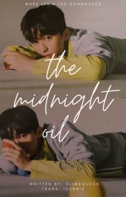 markhyuck | the midnight oil 