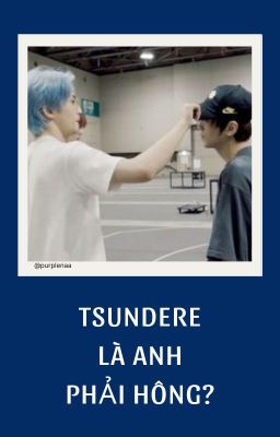 [Markhyuck] Tsundere là anh phải hông?