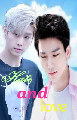 [Markjin/Jinmark] [Longfic] Hate and love.