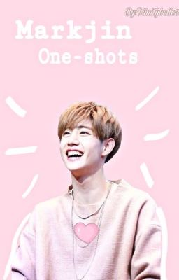 Markjin One-shots