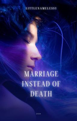 Marriage Instead of Death