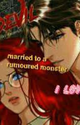 Married to a rumoured Monster