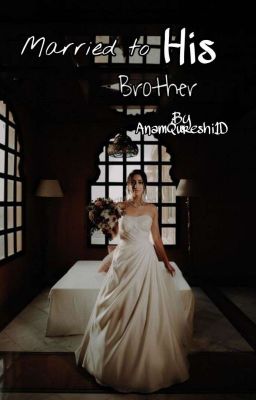 Married To His Brother 