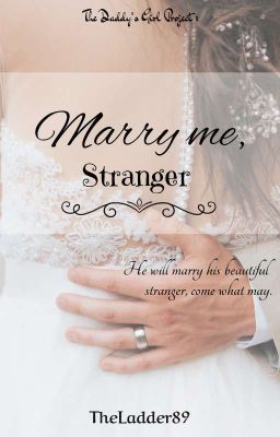 Marry Me, Stranger