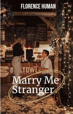 Marry Me Stranger | ✓