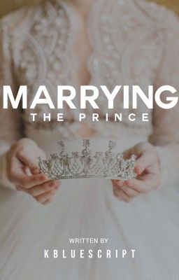 Marrying The Prince(COMPLETED)