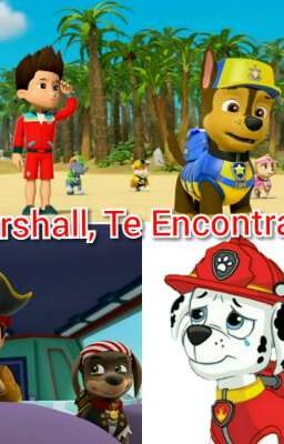 Marshall, Te Encontraré