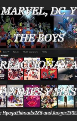 MARVEL, DC Y THE BOYS REACCIONAN A ANIMES Y MÁS