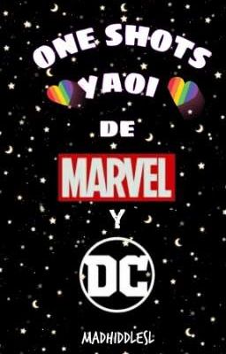 Marvel & DC  Yaoi One Shots 