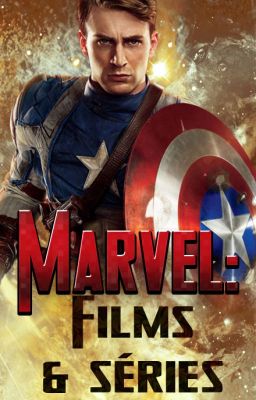 Marvel : Films & Series