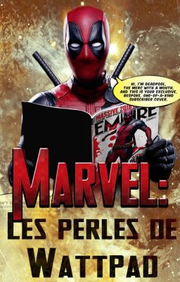 Marvel : Les perles de Wattpad