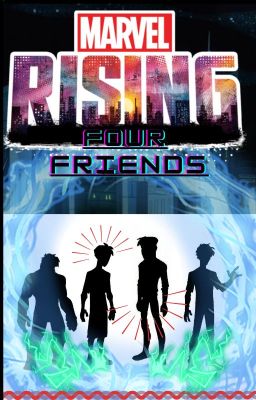 Marvel Rising: Four Friends