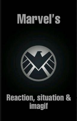 Marvel's reaction, situation & imagif