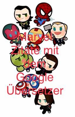 Marvel Zitate mit dem Google Übersetzer 