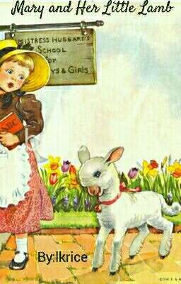 Mary and Her Little Lamb