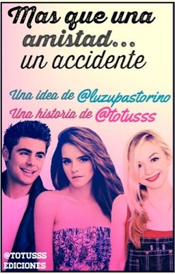 Más que una amistad, un accidente