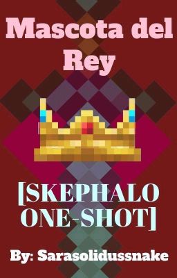 Mascota del Rey [SkepHalo]