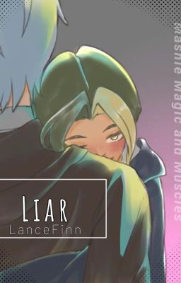 [ Mashle ] LanceFinn- Liar ( ABO )