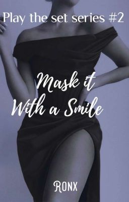 Mask It With A Smile