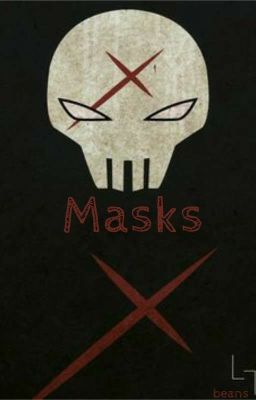 Masks