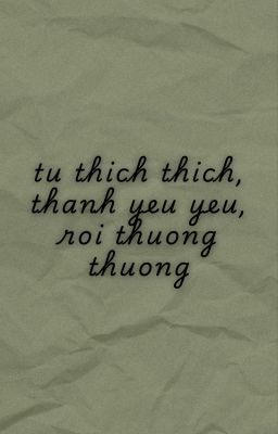 masonb | textfic || từ thích thích, thành yêu yêu, rồi thương thương