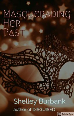 Masquerading Her Past