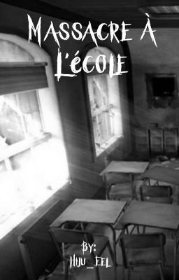 Massacre à l'école