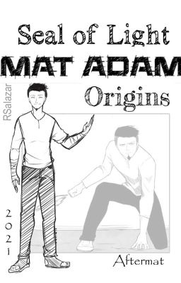 Mat Adam [ Seal of Light - Origins]