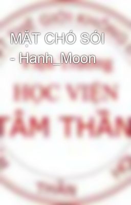 MẶT CHÓ SÓI - Hanh_Moon