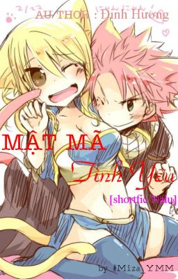 Mật mã tình yêu [shortfic Nalu]_Hoàn