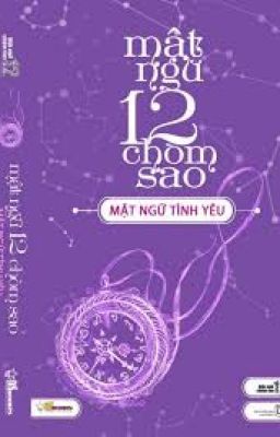 Mật Ngữ 12 Chòm Sao