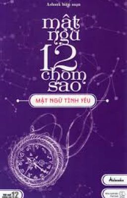 Mật Ngữ 12Chòm Sao