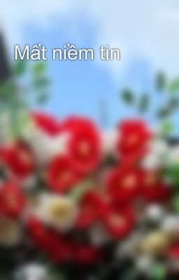 Mất niềm tin