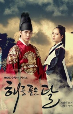 Mặt Trăng Ôm Mặt Trời (The Moon Embracing the Sun) Korea Novel Chap 1-6