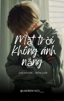 Mặt Trời Không Ánh Nắng (Jayren)