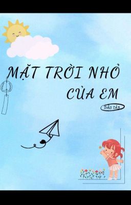 Mặt Trời Nhỏ Của Em