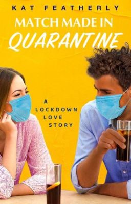 Match Made in Quarantine