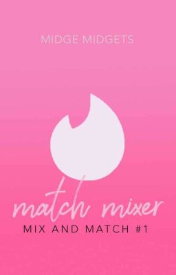 Match Mixer (Mix & Match #1)