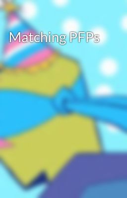 Matching PFPs