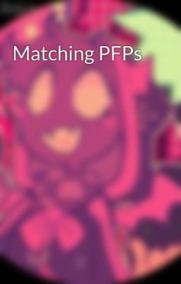 Matching PFPs