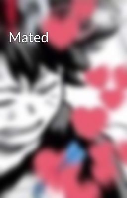 Mated