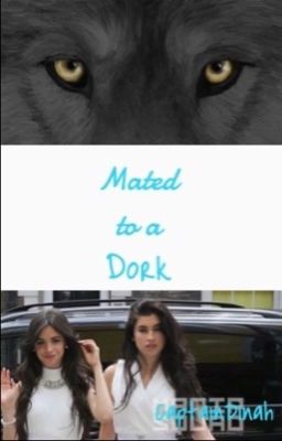 Mated to a Dork {Camren} [Traduzione Italiana]