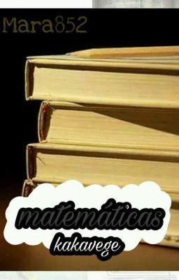 Matemáticas [kakavege]