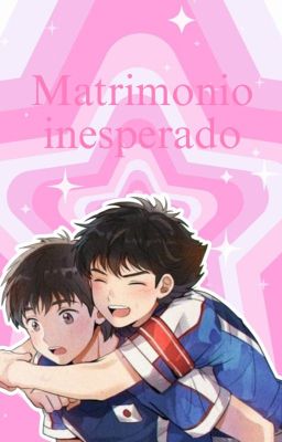 Matrimonio inesperado [Tsubasa x Misaki]